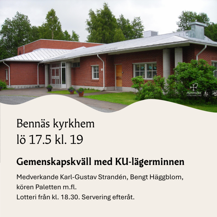 Gemenskapskväll med KU-lägerminnen Bennäs kyrkhem